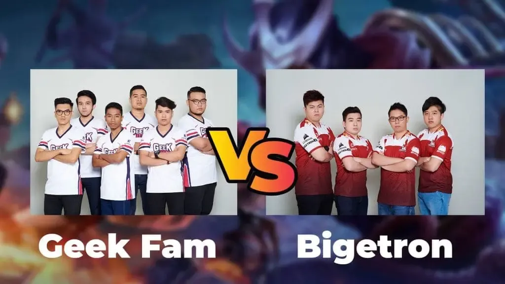 Geek Fam vs Bigetron